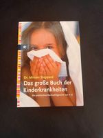 Das große Buch der Kinderkrankheiten - Dr. Miriam Stoppard - NEUW Bayern - Kleinostheim Vorschau