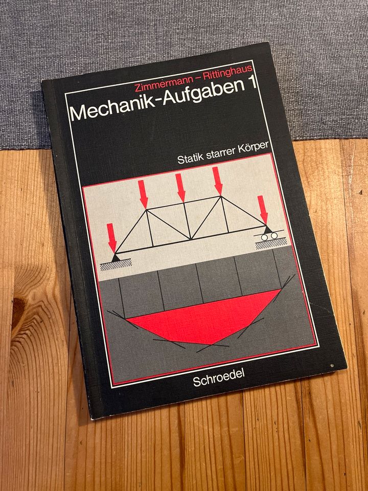 Mechanik-Aufgaben 1: Statik starrer Körper - Zimmermann Rittingha in Straubenhardt