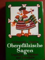 Oberpfälzische Sagen.  Schönwerth - Winkler Bayern - Regensburg Vorschau