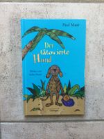 Lesebuch Kinderbuch Der tätowierte Hund Oetinger Verlag Sachsen-Anhalt - Halle Vorschau