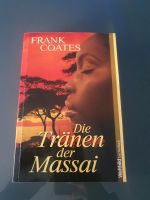 Buch Tränen der Massai Frank Coates Baden-Württemberg - Hechingen Vorschau