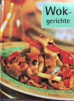 Wok- Gerichte Kochbuch Düsseldorf - Rath Vorschau