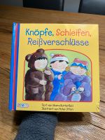 Knopf Knöpfe Reißverschluss Reißverschlüsse Schleifen Buch Lernen Baden-Württemberg - Oberreichenbach Vorschau