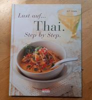 Kochbuch "Lust auf Thai" Nordrhein-Westfalen - Hürth Vorschau