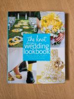 "the knot" Ultimate Wedding Lookbook Hochzeitsbuch Neupreis 40$ Hessen - Eppertshausen Vorschau