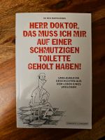 Herr Doktor ... Medizin Komik Humor basierend auf wahren Geschich Nordrhein-Westfalen - Bad Salzuflen Vorschau