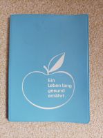 Taschenbuch Ein Leben lang gesund ernährt für 3,60 € inkl.Versand Sachsen-Anhalt - Merseburg Vorschau