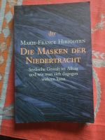 Die Masken der Niedertracht, seelische Gewalt im Alltag Bayern - Landshut Vorschau