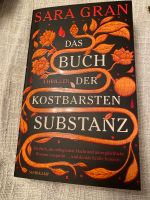 Das Buch der kostbarsten Substanz von Sara Gran Bayern - Beilngries Vorschau
