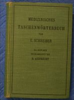 Rarität Deutsches Medizinwörterbuch von Ernst Schreiber 1930 Bayern - Burgbernheim Vorschau