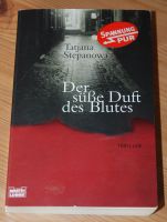 DER SÜßE DUFT DES BLUTES Stepanowa süsse 14954 Thriller Bastei Lü Bayern - Deiningen Vorschau