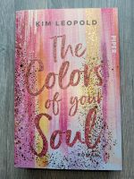 The Colors of you Soul - Kim Leopold Rheinland-Pfalz - Partenheim Vorschau