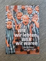 DDR Wie wir lebten, wer wir waren - Buch neuwertig Dresden - Tolkewitz Vorschau