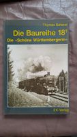 Buch Die Baureihe 18.1, die schöne Württembergerin EK-Verlag Sachsen - Chemnitz Vorschau