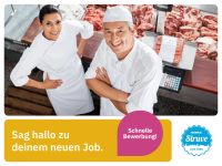 Metzger / Fachverkäufer (w/m/d) (Struve) in Hamburg Verkaufsberater Verkaufsmitarbeiter Mitarbeiter im Einzelhandel Hamburg-Mitte - Hamburg Altstadt Vorschau