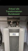 Suchen laufend gebrauchte Transformatoren Trafostation Käufer suc Nordrhein-Westfalen - Siegen Vorschau