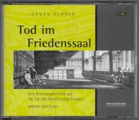 Tod im Friedenssaal von Jürgen Kehrer -Das Buch zum Hören!!! Essen - Steele Vorschau