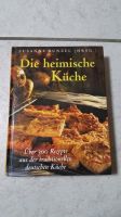 Die heimische Küche über 300 Rezepte Buch Tipps backen kochen Niedersachsen - Emsbüren Vorschau