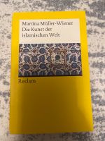 die kunst der islamischen welt martina müller-wiener uni buch Nordrhein-Westfalen - Dormagen Vorschau