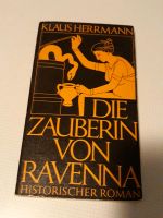 Die Zauberin von Ravenna Klaus Herrmann Niedersachsen - Hanstedt Vorschau