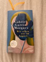 Gabriel García Márquez , Wir sehen uns im August München - Au-Haidhausen Vorschau