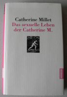 Das sexuelle Leben der Catherine M., Catherine Millet, Rheinland-Pfalz - Neustadt an der Weinstraße Vorschau