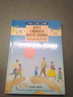 Buch Jesus Christus heute finden A.Bauer A.Hari C.Singer Bayern - Bayreuth Vorschau