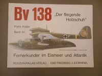 Bv 138 DER FLIEGENDE HOLZSCHUH; Waffen-Arsenal Band 54 Niedersachsen - Meppen Vorschau