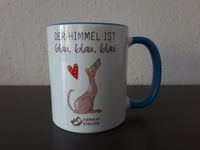 Hund Kaffee Tasse Der Himmel ist blau blau blau Tierheim Koblenz Rheinland-Pfalz - Koblenz Vorschau