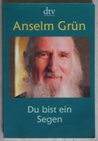 Du bist ein Segen Anselm Grün Taschenbuch Dresden - Striesen-Ost Vorschau