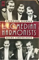 Eberhard Fechner, die Comedian Harmonists, sechs Lebensläufe Nordrhein-Westfalen - Oelde Vorschau