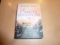 Juliet Hall - Emilys Sehnsucht Rheinland-Pfalz - Brachbach Vorschau