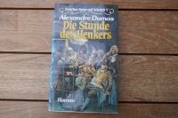 Alexandre Dumas - Die Stunde des Henkers Bayern - Wehringen Vorschau