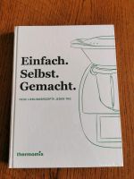 Thermomix Buch - Einfach Selbst Gemacht NEU Nordrhein-Westfalen - Oelde Vorschau