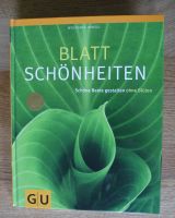 Gartenbuch Blattschönheiten Nordrhein-Westfalen - Bergisch Gladbach Vorschau