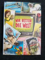 Wir retten die Welt mit ein paar Käsebällchen - Kinderbuch Bad Doberan - Landkreis - Elmenhorst/Lichtenhagen Vorschau