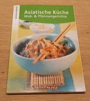 Kochbuch Asiatische Küche Nordrhein-Westfalen - Frechen Vorschau