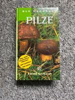 BLV Handbuch Pilze von Ewald Gerhardt Pilzbuch Sachsen - Lößnitz Vorschau