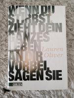 Lauren Oliver Wenn du stirbst Hardcover Neuwertig 2 € München - Pasing-Obermenzing Vorschau
