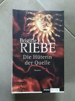 gebundenes Buch von Brigitte Riebe Die Hüterin der Quelle Niedersachsen - Lengede Vorschau