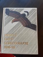 Unsere Luftstreitkräfte 1914-18 historisches Buch Bayern - Chamerau Vorschau