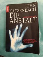 Buch "Die Anstalt" (Psychothriller) München - Schwabing-West Vorschau