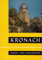 legend. Stadtführer „Kronach: Kunst & Geschichte“ v. Joachim Hotz Thüringen - Weimar Vorschau