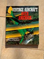 Sachbuch Fliegerei, engl. , Vintage Aircraft over America Bayern - Oberding Vorschau