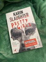 Karin Slaughter - Pretty Girls Nordrhein-Westfalen - Gelsenkirchen Vorschau