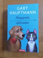 Gaby Hauptmann, Hängepartie, Liebesnöter 2 Romane Urlaub Hessen - Eschwege Vorschau