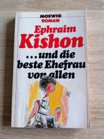 Ephraim Kishon... und die beste Ehefrau von allen Nordrhein-Westfalen - Mülheim (Ruhr) Vorschau