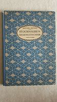 J. Stockhausen: Gesangstechnik. Tiefe Stimme. gebunden, 1887 Hannover - Nord Vorschau