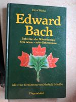 Edward Bach Bachblüten Heilkunde Alternative Medizin Heilpraktik München - Milbertshofen - Am Hart Vorschau