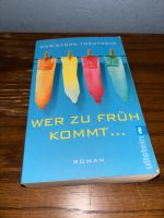 Roman - Wer zu früh kommt … den bestraft die Liebe Hessen - Selters Vorschau